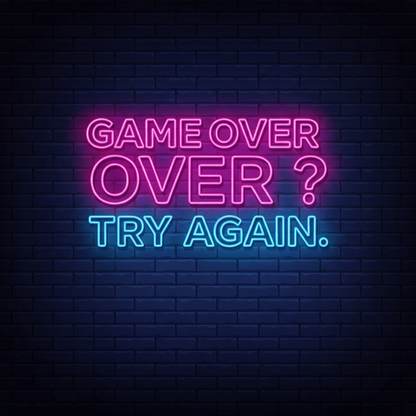 "Game Over? Try Again." Neon Typography Gaming Poster — 18×24